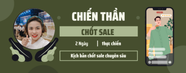 Chiến thần chốt sale